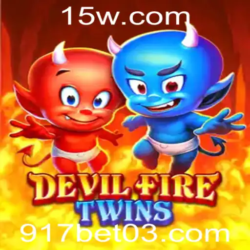 Descubra o Mundo do Jogo DevilFireTwins com a 917 Bet App